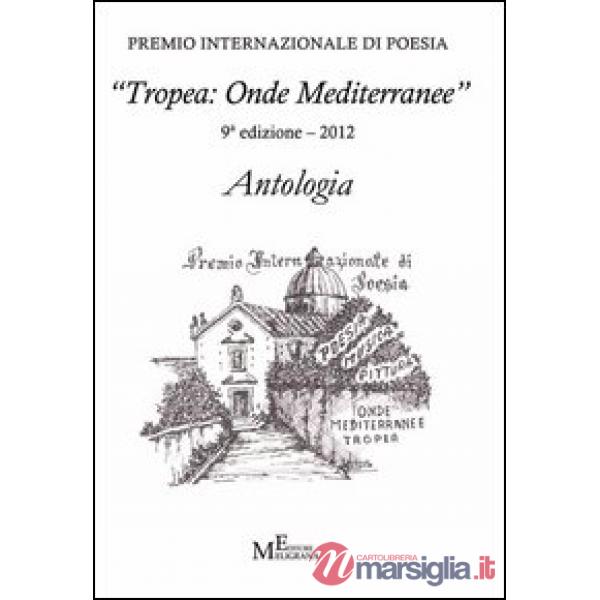 Antologia «Tropea: onde mediterranee 2012»