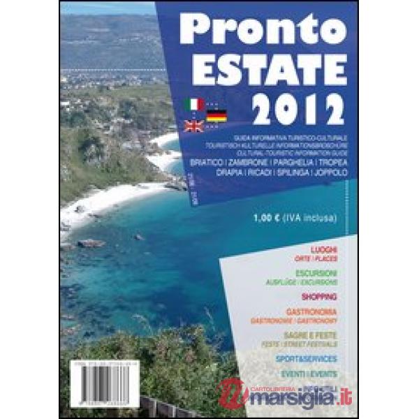 Pronto estate 2012. Tropea-Capo Vaticano. Ediz. multilingue
