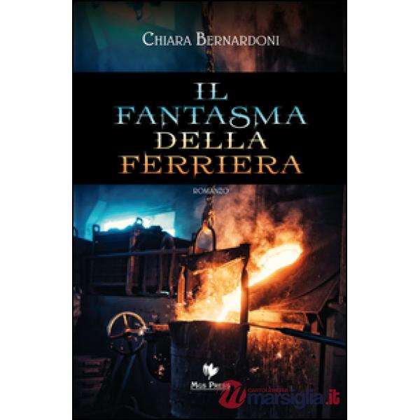 Fantasma della ferriera (Il)