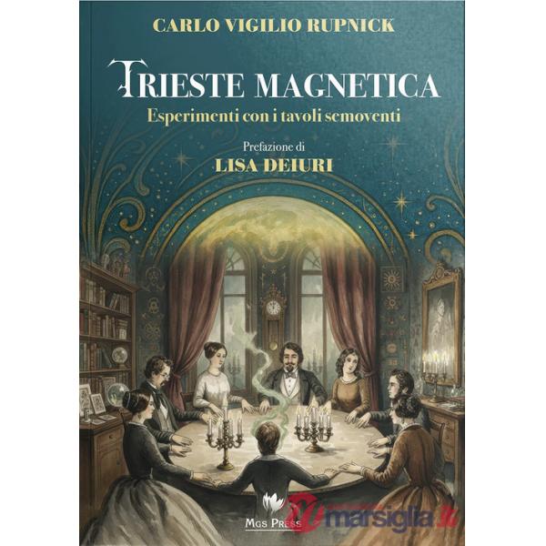 Trieste magnetica. Esperimenti con i tavoli semoventi