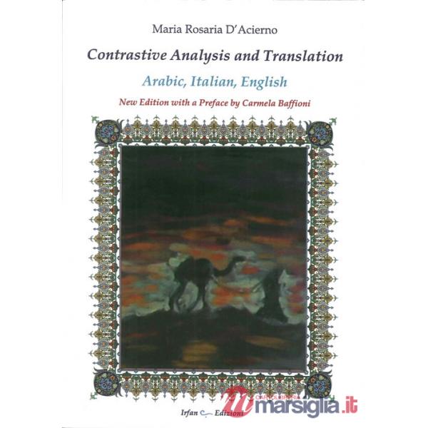 Contrastive analysis and translation: arabic, italian, english. Ediz. italiana, 