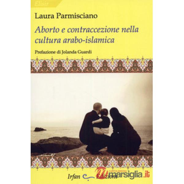 Aborto e contraccezione nella cultura arabo-islamica