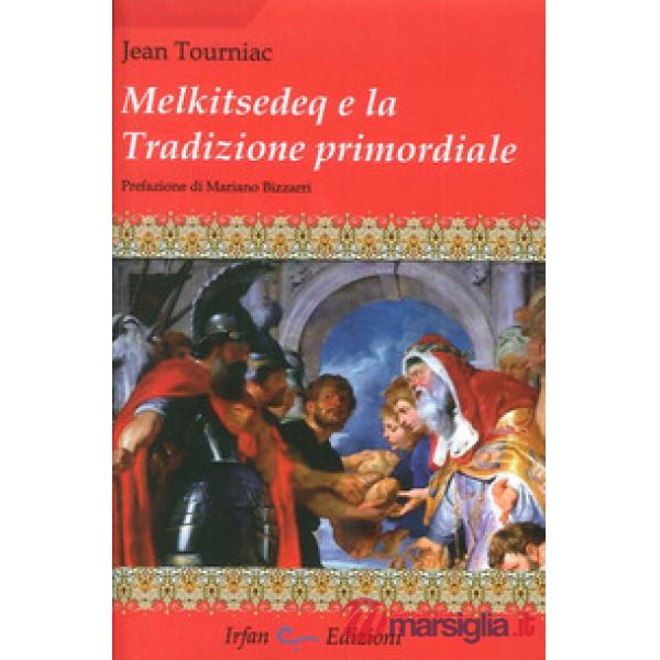 Melkitsedeq e la tradizione primordiale