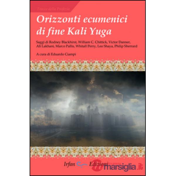 Orizzonti ecumenici di fine Kali Yuga