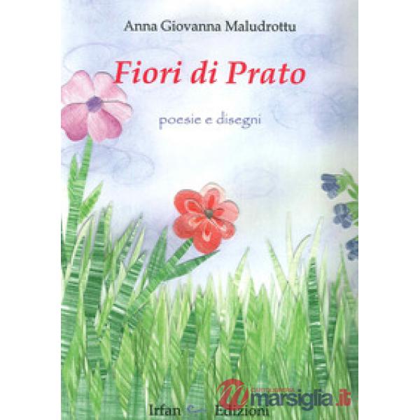 Fiori di prato. Poesie e dintorni