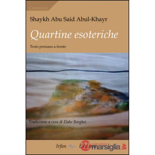 Quartine esoteriche. Ediz. bilingue
