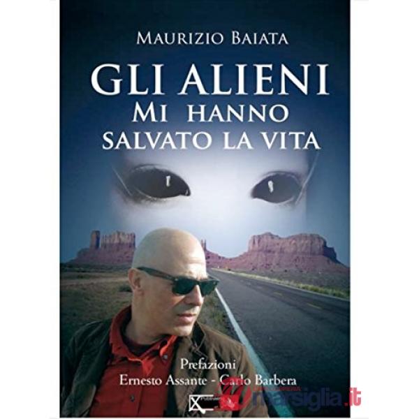 Alieni mi hanno salvato la vita (Gli)