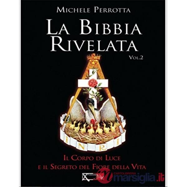 Bibbia rivelata (La). Vol. 2
