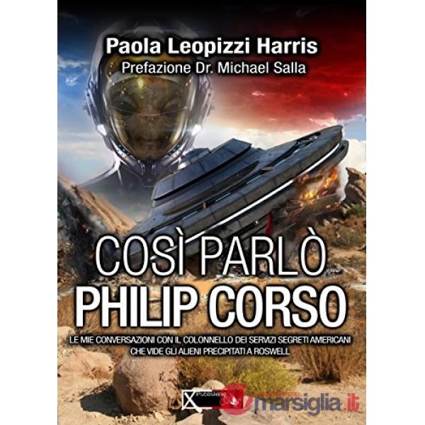Così parlò Philip Corso
