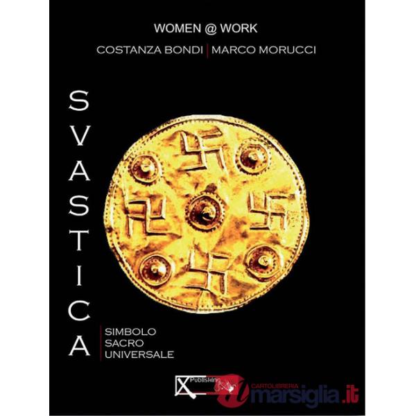 Svastica. Simbolo sacro universale