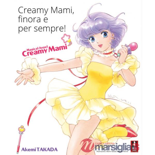 Creamy Mami. Finora e per sempre