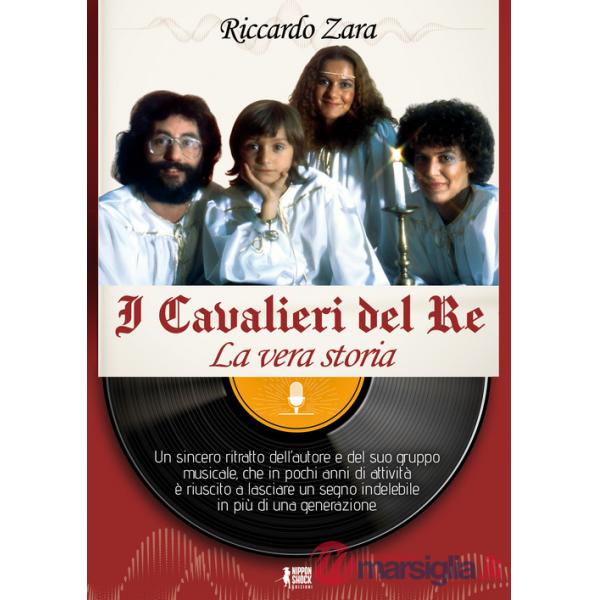 Cavalieri del Re. La vera storia (I)