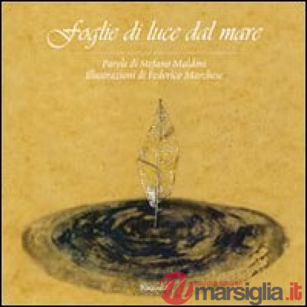 Foglie di luce dal mare