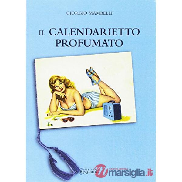 Calendarietto profumato (Il)