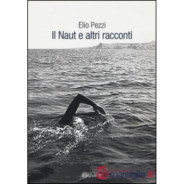 Naut e altri racconti (Il)