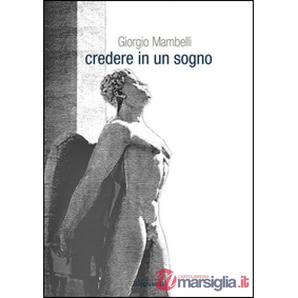 Credere in un sogno