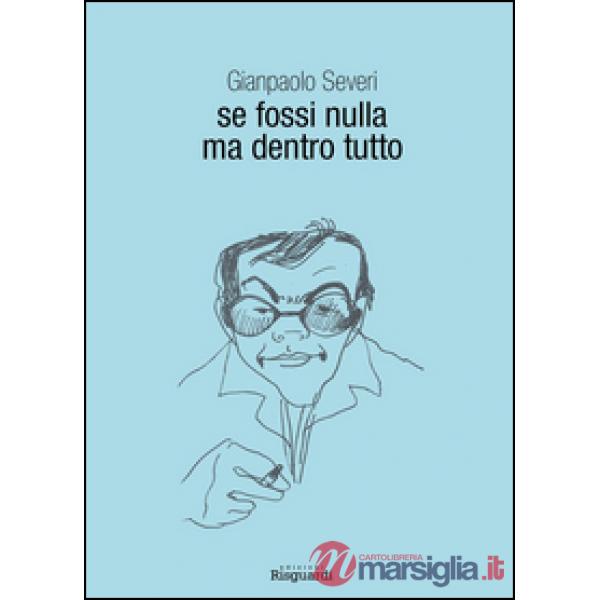 Se fossi nulla ma dentro tutto