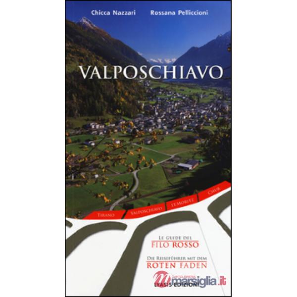 Valposchiavo. Ediz. italiana e tedesca