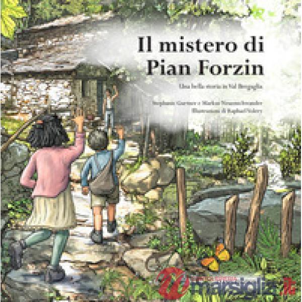 Mistero di Pian Forzin (Il)