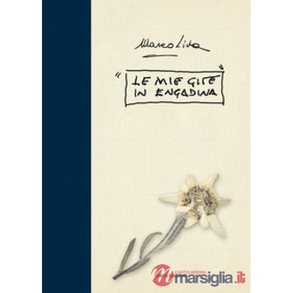 Mie gite in Engadina (Le)