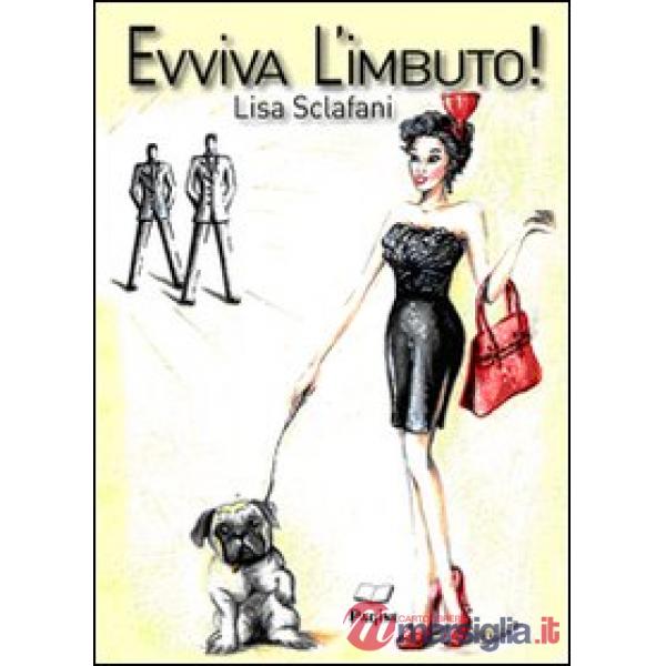 Evviva l'imbuto!
