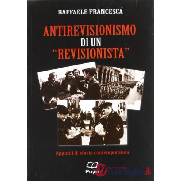 Antirevisionismo di un revisionista (L')