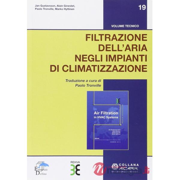 Filtrazione dell'aria negli impianti di climatizzazione (La)