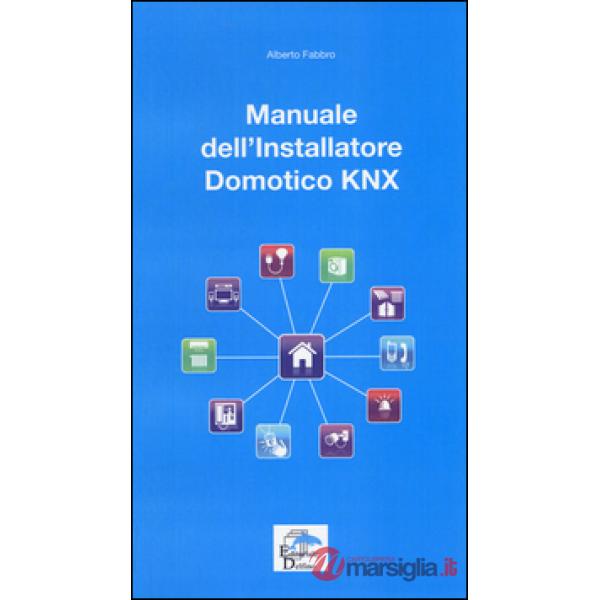 Manuale dell'installatore Domotico KNX