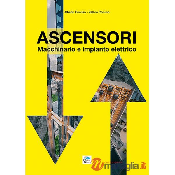 Ascensori. Macchinario e impianto elettrico