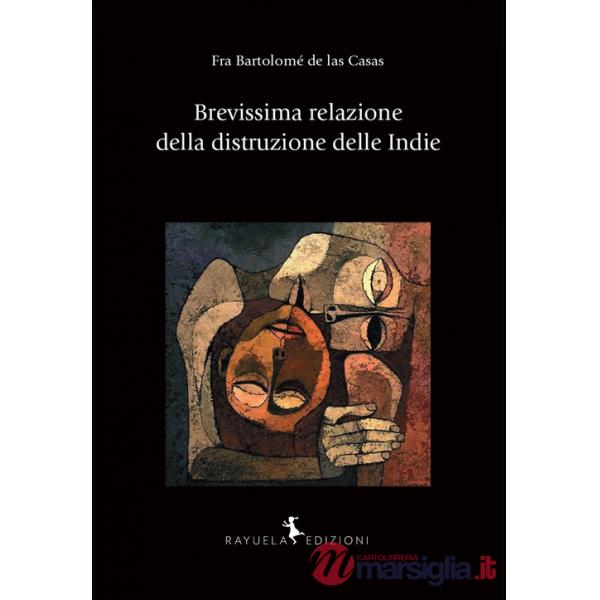 Brevissima relazione della distruzione delle Indie