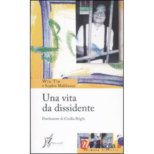 Vita da dissidente (Una)