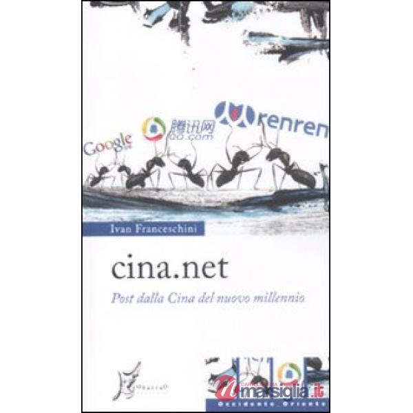 Cina.net. Post dalla Cina del nuovo millenio