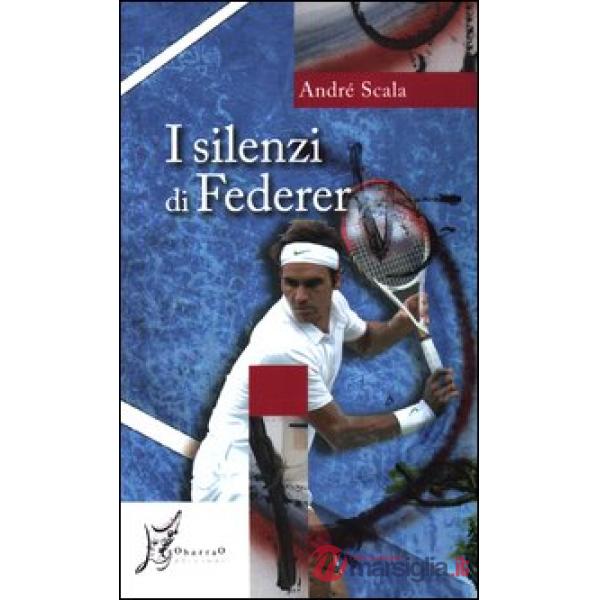 Silenzi di Federer (I)