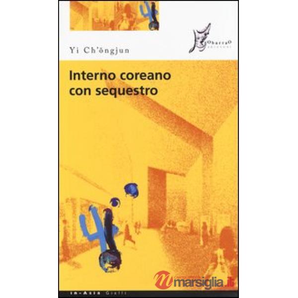 Interno coreano con sequestro