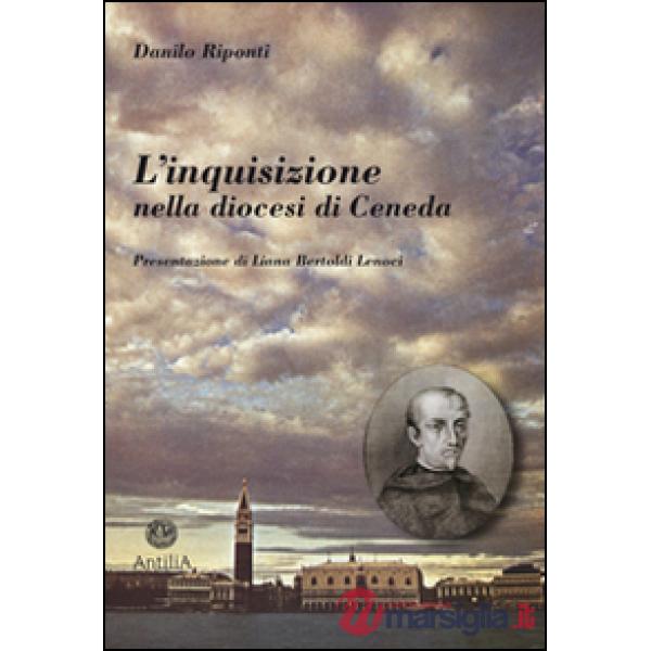 Inquisizione nella diocesi di Ceneda (L')