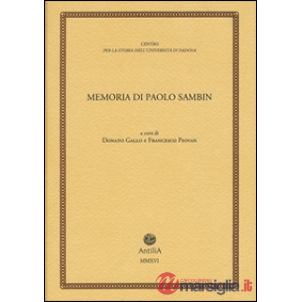 Memoria di Paolo Sambin (1913-2003)