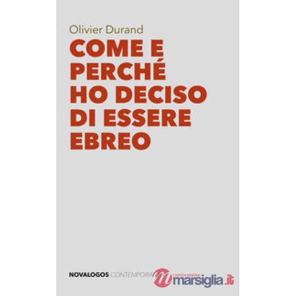 Come e perché ho deciso di essere ebreo