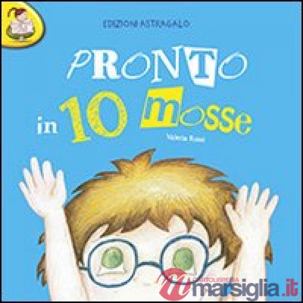 Pronto in 10 mosse. Con adesivi