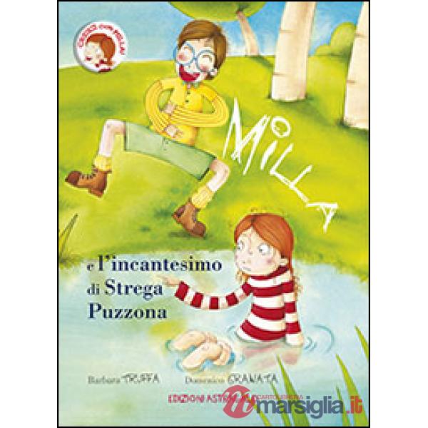 Milla e l'incantesimo di Strega Puzzona