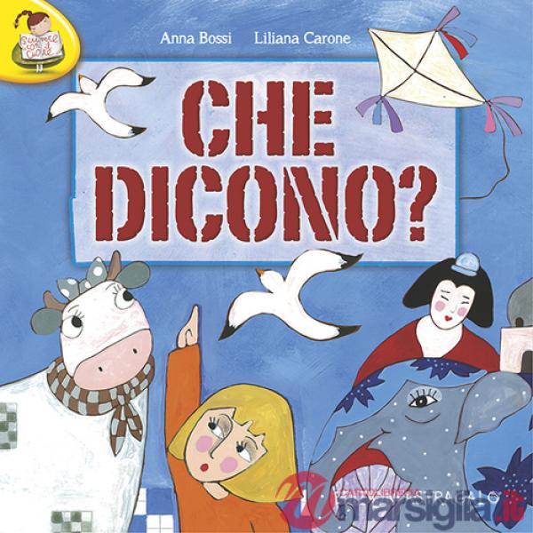 Che dicono?