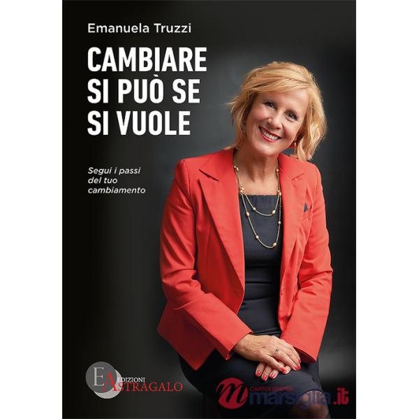 Cambiare si può se si vuole. Segui i passi del tuo cambiamento