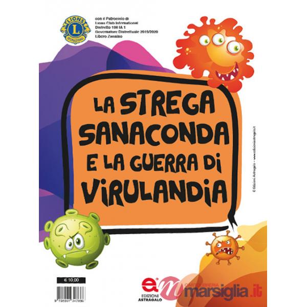 Strega Sanaconda e la guerra di Virulandia (La)