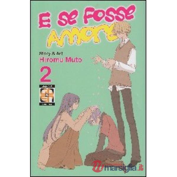 E se fosse amore?. Vol. 2