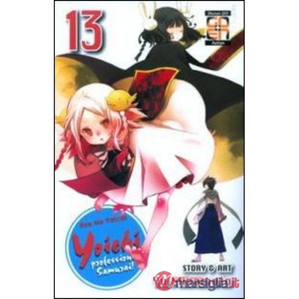 Yoichi, professione samurai!. Vol. 13