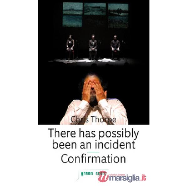 There has possibly been an incident-Confirmation