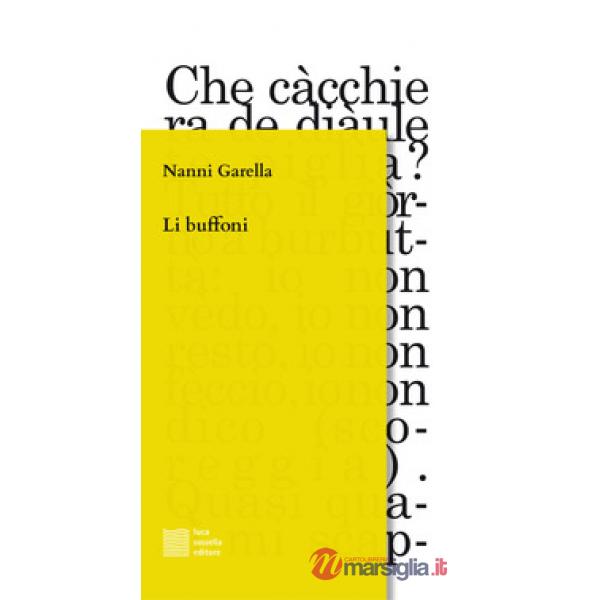 Li buffoni. Dal testo omonimo di Margherita Costa
