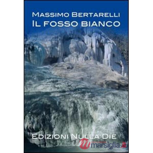Fosso bianco (Il)