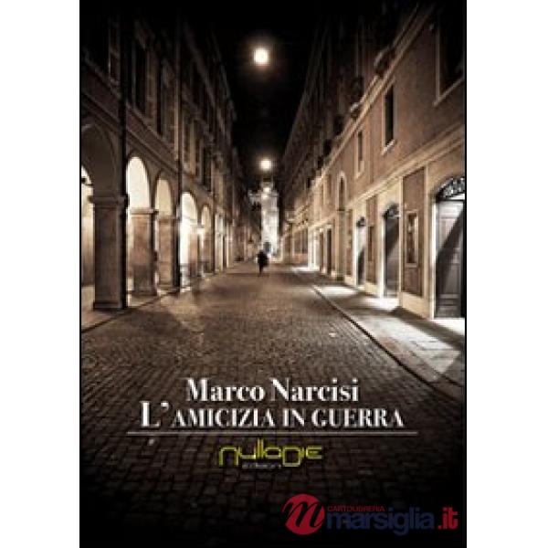 Amicizia in guerra (L')