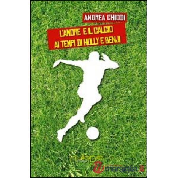 Amore e il calcio ai tempi di Holly e Benji (L')