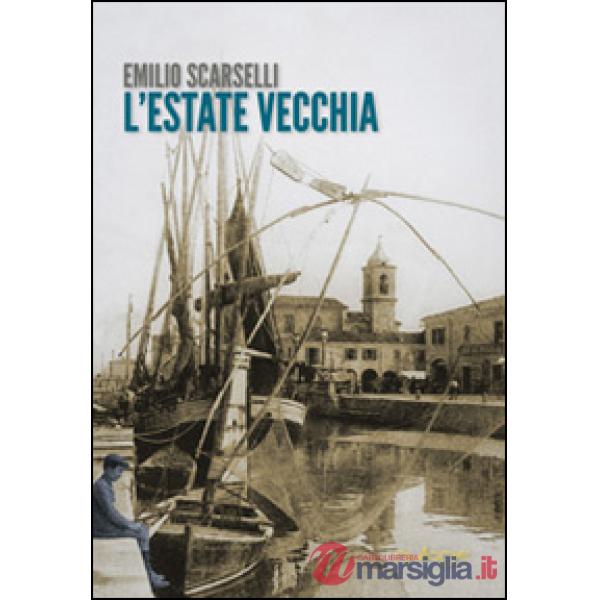Estate vecchia (L')